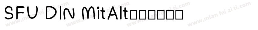 SFU DIN MitAlt字体转换